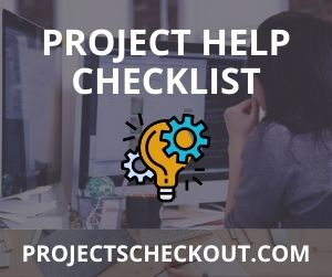 PROJECT HELP CHECKLIST